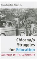 Chicana/o Struggles for Education