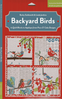 Backyard Birds: 12 Quilt Blocks to Appliqué from Piece O' Cake Designs