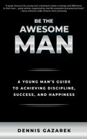 Be the Awesome Man