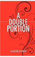 Double Portion