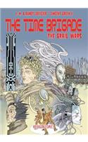 The Time Brigade: The Grail Wars