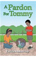 A Pardon for Tommy