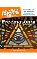 The Complete Idiot S Guide to Freemasonry, 2nd Edition