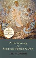 Dictionary of Scripture Proper Names