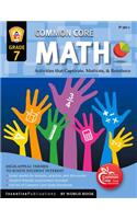 Common Core Math Grade 7: Activities That Captivate, Motivate, & Reinforce