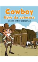 Cowboy libro da colorare
