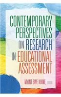 Contemporary Perspectives on Research in Educational Assessment