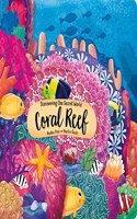 Discovering the Secret World: Coral Reef