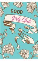 Good Girls Rules