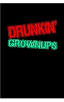 Drunkin' Grownups