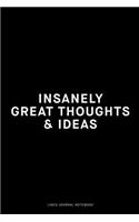 Insanely great thoughts & ideas