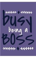 Busy Being A Boss