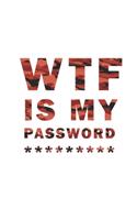 WTF Is My Password: Notebook, password book small 6" x 9" 120 Pages Organizer/Log Book/ Reminder/Notebook for Passwords and Shit/Password Book/Gift for Friends/Coworker