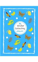 My Sticker Collecting Album: Blank Sticker Book Collecting Album - Sticker Books for Kids - 100 Pages - 8.5 x 11