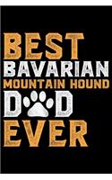 Best Bavarian Mountain Hound Dad Ever
