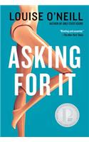 Asking for It