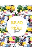 R.E.A.D. and P.R.A.Y. Journal