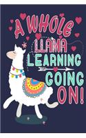 A Whole Llama Learning Going On!