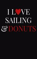 I Love Sailing & Donuts: College Ruled Composition Writing Notebook Journal