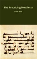 The Practicing Musalman