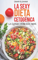 Sexy Dieta Cetogénica
