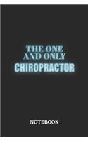 The One And Only Chiropractor Notebook: 6x9 inches - 110 dotgrid pages - Greatest Passionate working Job Journal - Gift, Present Idea