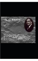 When the Sleeper Wakes (Illustrated)/ The First Men In The Moon (Illustrated). / The Sea Lady