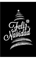 Feliz Navidad: Journal / Notebook / Diary Gift - 6"x9" - 120 pages - White Lined Paper - Matte Cover