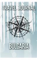 Travel Journal Bulgaria: Travel Diary and Planner - Journal, Notebook, Book, Journey - Writing Logbook - 120 Pages 6x9 - Gift For Backpacker