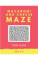 Macaroni and Cheese Maze For Kids Age 4-6