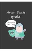 Ritter Dando spricht