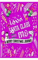 Love Santa Claus Journal