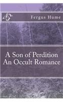 A Son of Perdition An Occult Romance