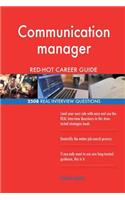 Communication manager RED-HOT Career Guide; 2508 REAL Interview Questions