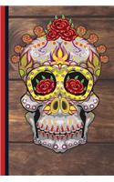 Floral Not So Scary Sugar Skull Journal Book: Sugar Skull Halloween Journal Gift Idea, Fun Diary, Study Notebook, Day of the Dead Lined Journal, Special Writing Workbook