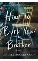 How to Bury Your Brother