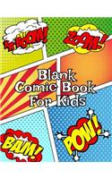 Blank Comic Book for Kids