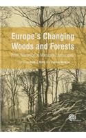 Europe's Changing Woods and Forests