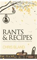 Rants and Recipes