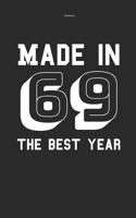 Notebook Made in 69 the Best Year