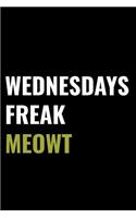 Wednesdays Freak Meowt