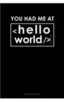 You Had Me at Hello World: Mileage Log Book(309 Mileage Log Book)