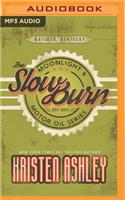 Slow Burn