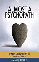 Almost a Psychopath Lib/E