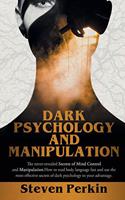 DARK PSYCHOLOGY AND MANIPULATION (2 BOOKS in 1)