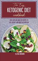 The Easy Ketogenic Diet Cookbook