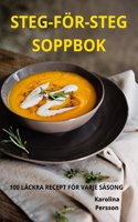 Steg-För-Steg Soppbok