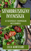Szénhidrátszegény Ínyencségek