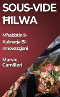 Sous-Vide Ħilwa
