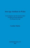 Iron Age Artefacts in Wales